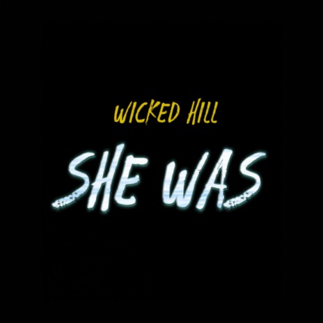 She Was | Boomplay Music