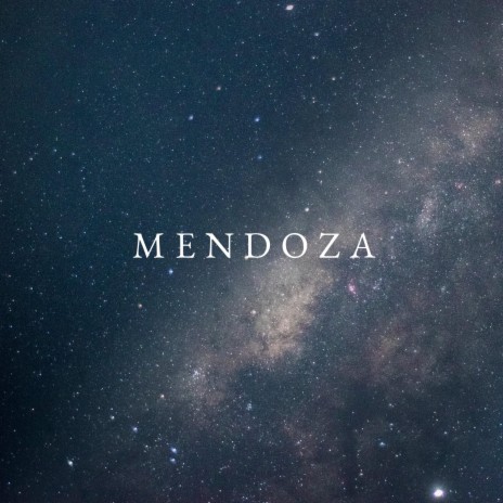 Mendoza | Boomplay Music