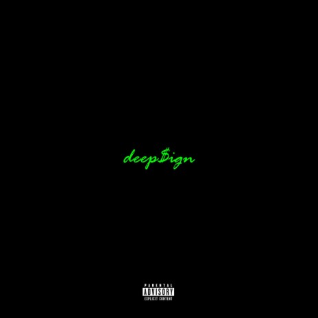 DEEP$iGN ft. Trap6 & IrCaveman | Boomplay Music