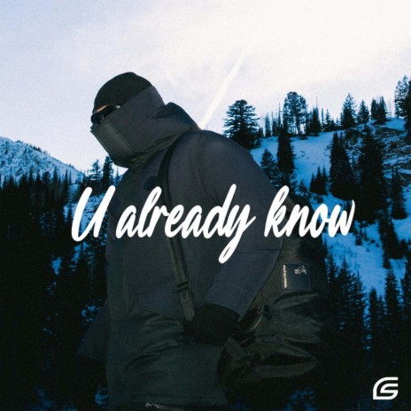 U already know | Boomplay Music