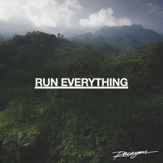 Run Everything