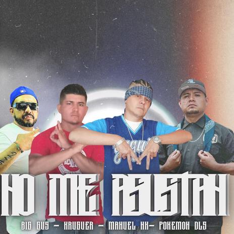 No me asustan (Special Version) ft. El Pokémon dls, Manuel Enk & Bidgus | Boomplay Music