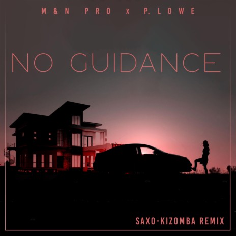 No Guidance ft. M&n Pro | Boomplay Music