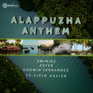 Alappuzha Anthem (feat. Vipin Xavier)