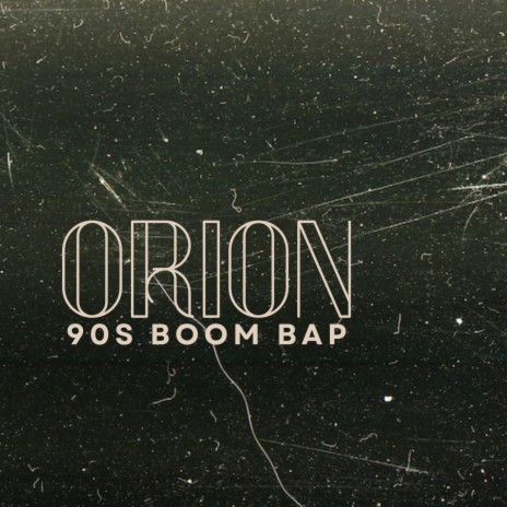 Orion (90s booom bap beat) | Boomplay Music