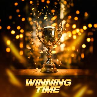 Winning Time lyrics | Boomplay Music