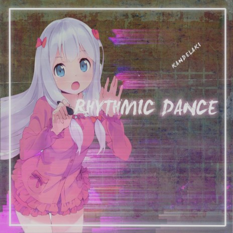 Rhythmic Dance | Boomplay Music