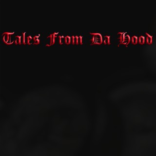 Tales from Da Hood