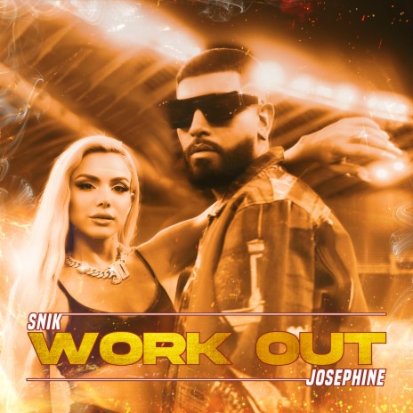 Work Out ft. Josephine | Boomplay Music