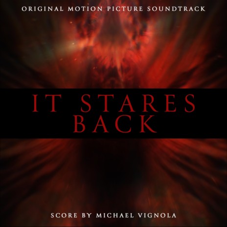 It Stares Back (Original Motion Picture Soundtrack) | Boomplay Music
