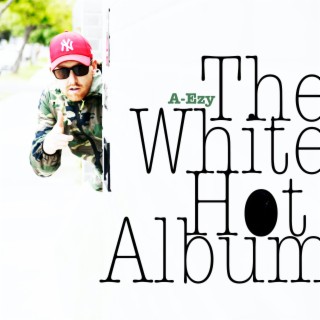 The White Hot Album