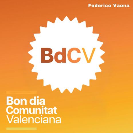 Bon Dia Comunitat Valenciana | Boomplay Music