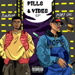 Pills & Vibes