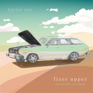 Fixer Upper (Acoustic) | Boomplay Music