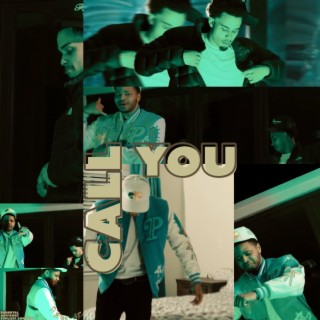 Call You ft. Mhk Dajon lyrics | Boomplay Music