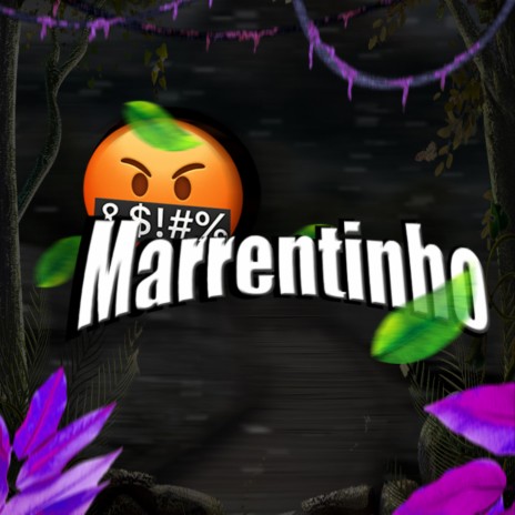 Marrentinho | Boomplay Music