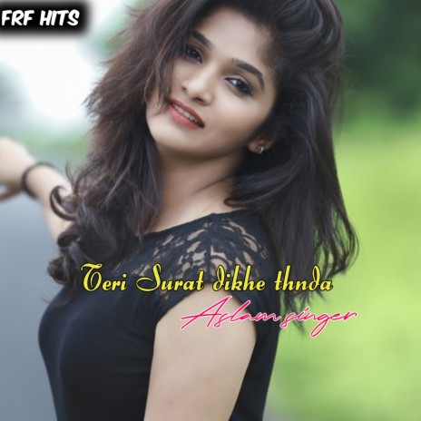 Teri Surat Dikhe Thnda | Boomplay Music