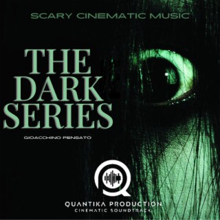 Dark Series (Scary Cinematic Music)