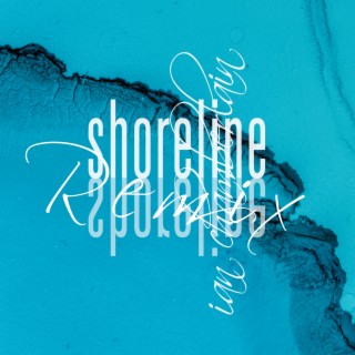 Shoreline (Remix)