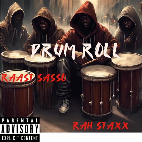 Drum roll ft. Raast sasso | Boomplay Music