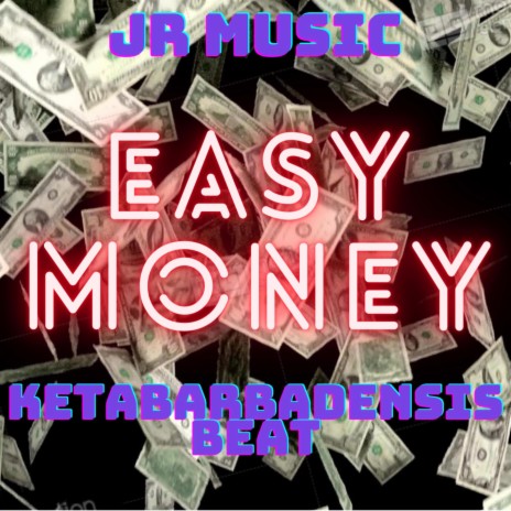 Easy Money ft. Keta BarbadensisBeat | Boomplay Music