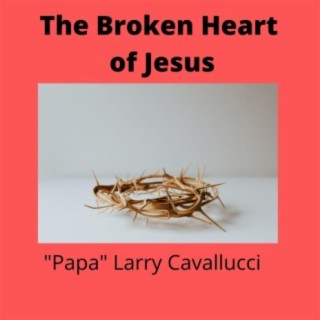 The Broken Heart of Jesus