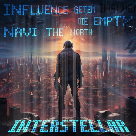 Interstellar (Acapella) ft. Influence Getem & Die Empty | Boomplay Music