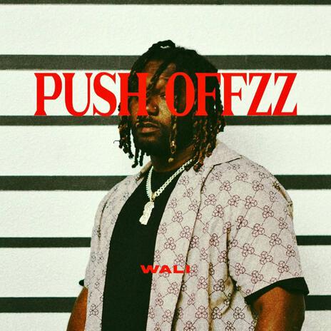 PUSH OFFZZ | Boomplay Music