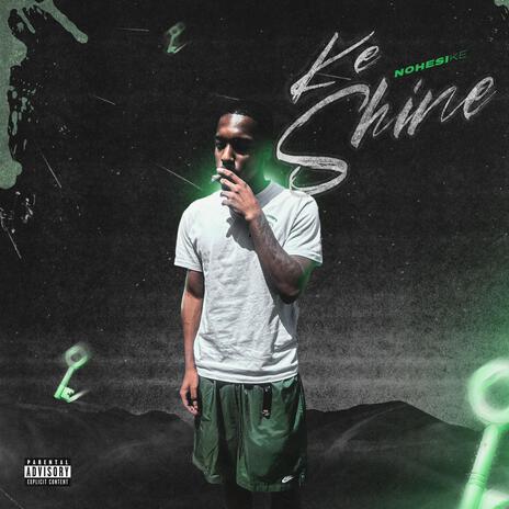 Ke Shine | Boomplay Music