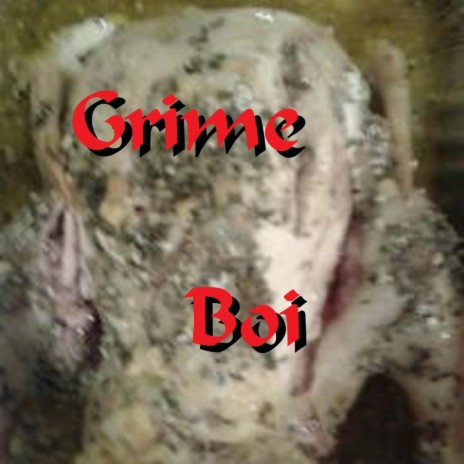 Grime Boi