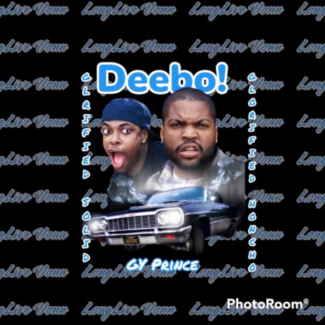 Deebo! ft. Glorified solid & Gy Prince | Boomplay Music