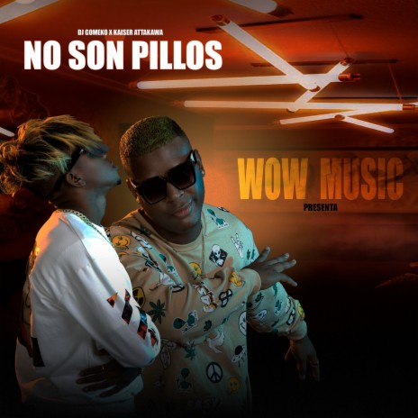 No Son Pillos ft. Kaiser Attakawa
