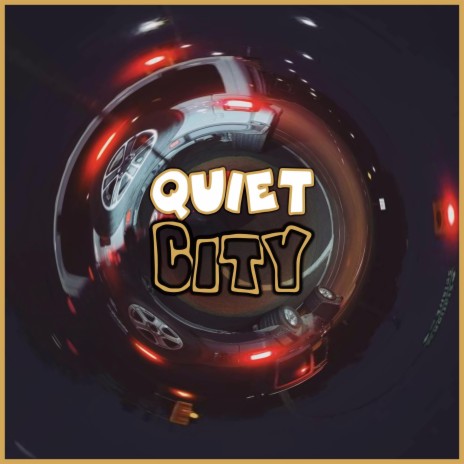 Quiet City | Boomplay Music