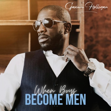 When Boys Become Men (Radio Edit) | Boomplay Music