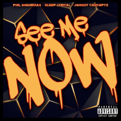 See Me Now ft. Sleep Lyrical & Johnny Conceptz | Boomplay Music