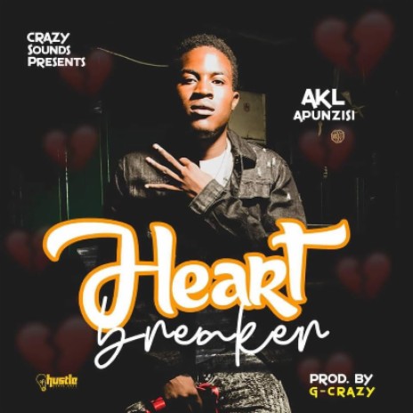 Akl Apunzisi-Heart Breaker | Boomplay Music