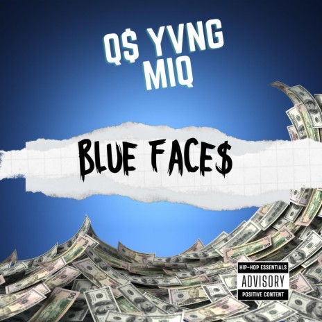 BLUE FACE$ | Boomplay Music