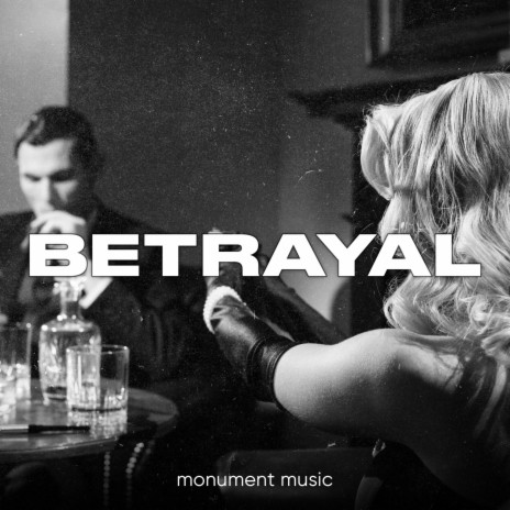 Betrayal | Boomplay Music