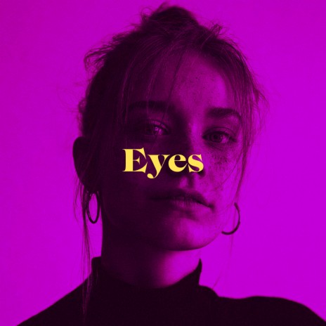 Eyes | Boomplay Music