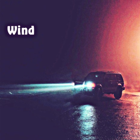 Wind | Boomplay Music