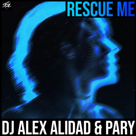 Rescue Me ft. PARY