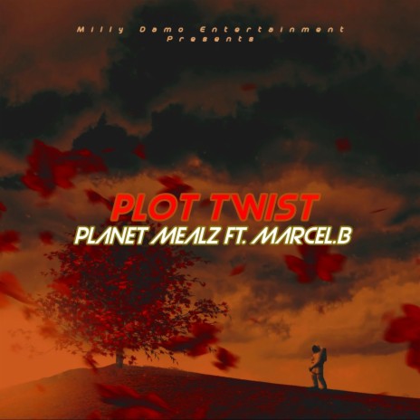 PLOT TWIST ft. Marcel.B | Boomplay Music