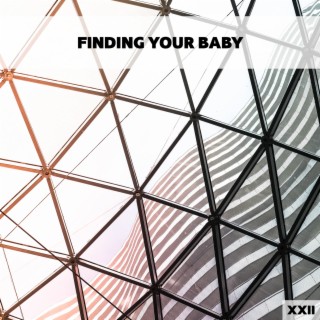 Finding Your Baby XXII