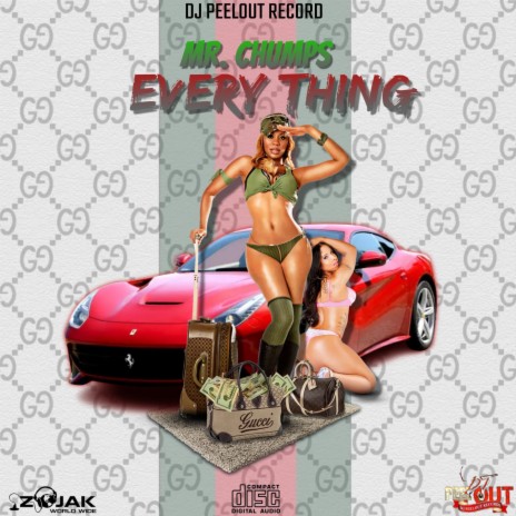 Every Thing ft. DJ Peelout | Boomplay Music