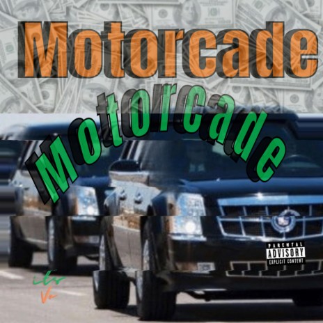 Motorcade | Boomplay Music