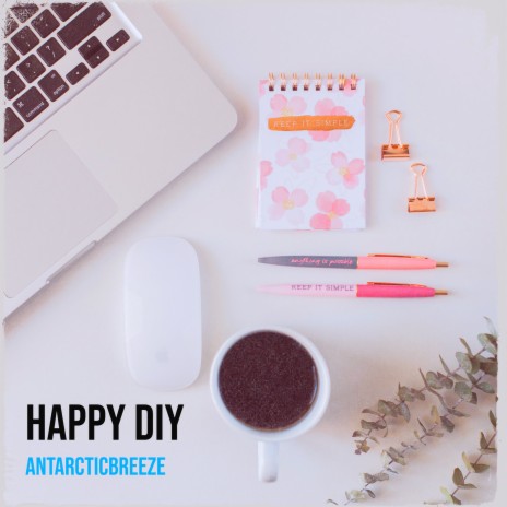 Happy Diy | Boomplay Music