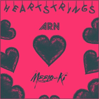 Heartstrings ft. Meelo Ki lyrics | Boomplay Music