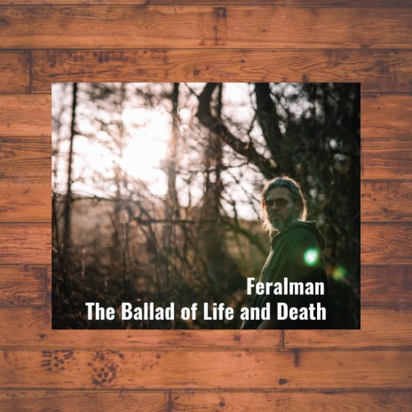 The Ballad of Life and Death | Boomplay Music