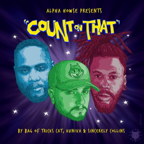 Count On That ft. Kuniva & Sincerely Collins | Boomplay Music