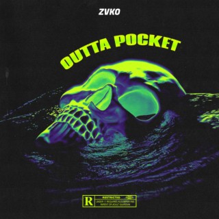 Outta Pocket lyrics | Boomplay Music